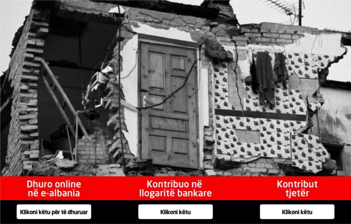 Ndihmat për të prekurit nga tërmeti/ Ja si mund të dhuroni para përmes platformës e-Albania e albania