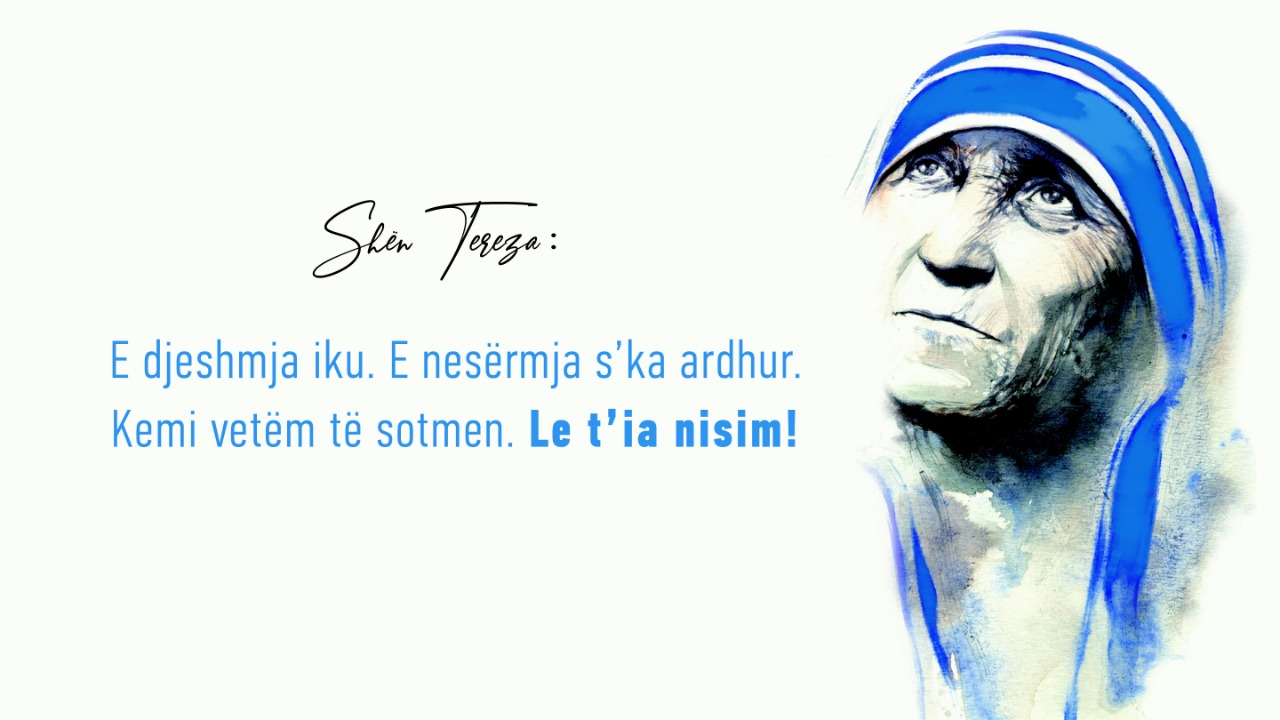 Rama e nisi ditën me fjalët e shenjta të 'Nënë Terezës': Le t'ia nisim! 1 5e01b2a21487dmt
