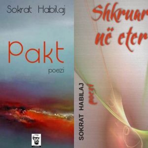 Dy botimet e fundit me poezi te autorit Sokrat Habilaj