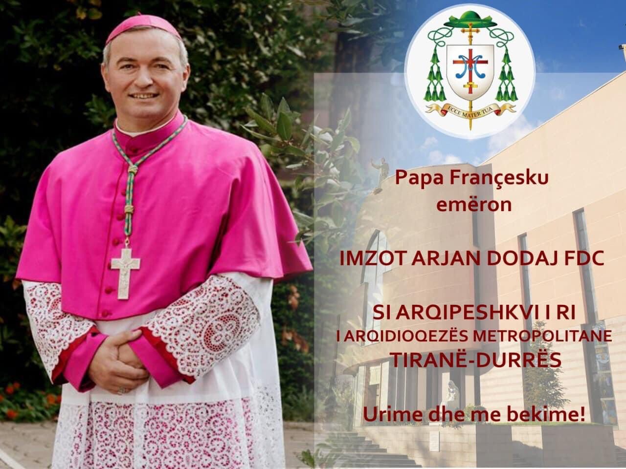 Papa Françesku emëron Dom Arjan Dodaj si Arqipeshkvi i Arqidioqezës Metropolitane Tiranë-Durrës 1 503813aa b42b 4b23 b013 ac9e5e58efaa 1