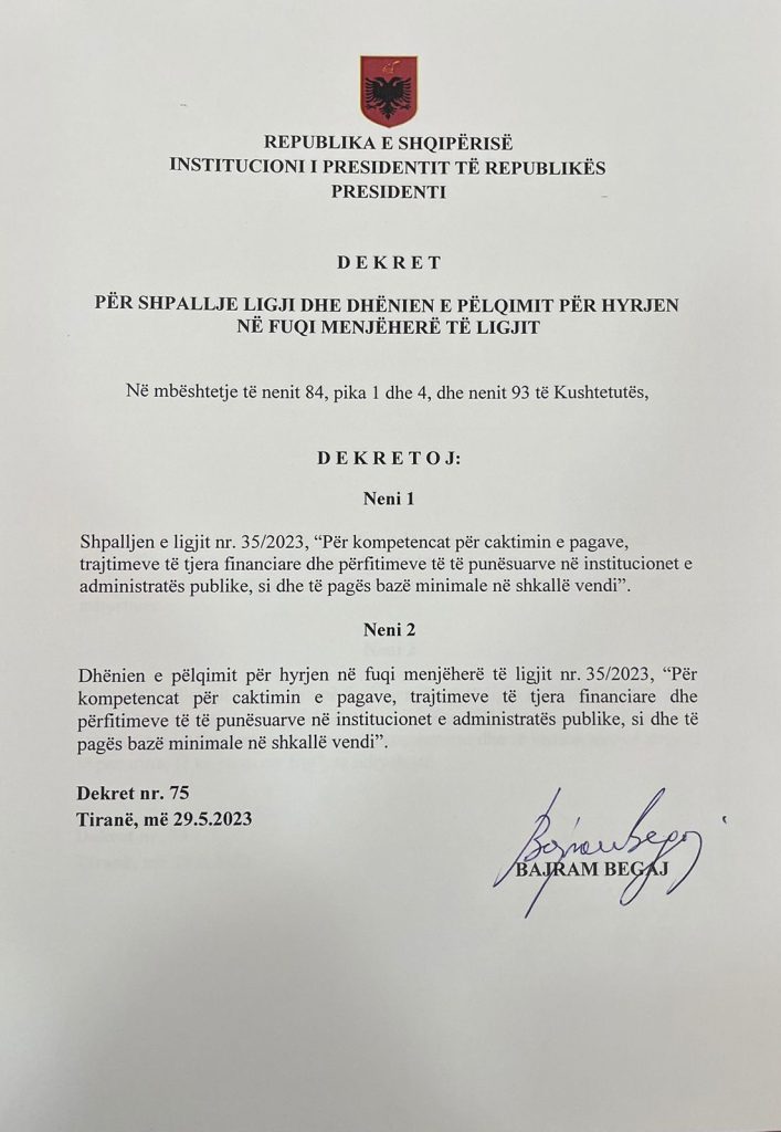 Presidenti Begaj dekreton ligjin që i rrit rrogën 4 64745fb2d6189dfd3a509 cb3b 48cc 898b bbbc68f565fb