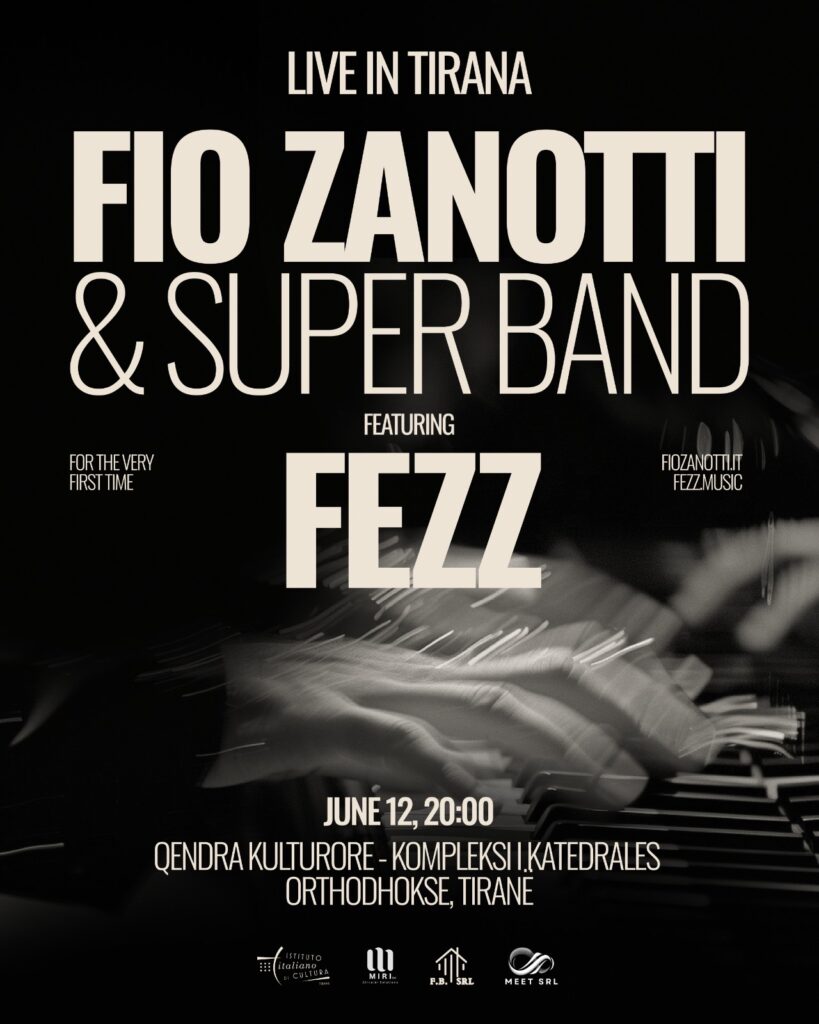 Maestro Fio Zanotti vjen në Tiranë me “Super Band”, koncert special me artisten shqiptare FEZZ në 12 qershor 96065421 bc01 4f81 84d9 62f3f607ca58